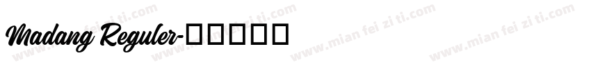Madang Reguler字体转换